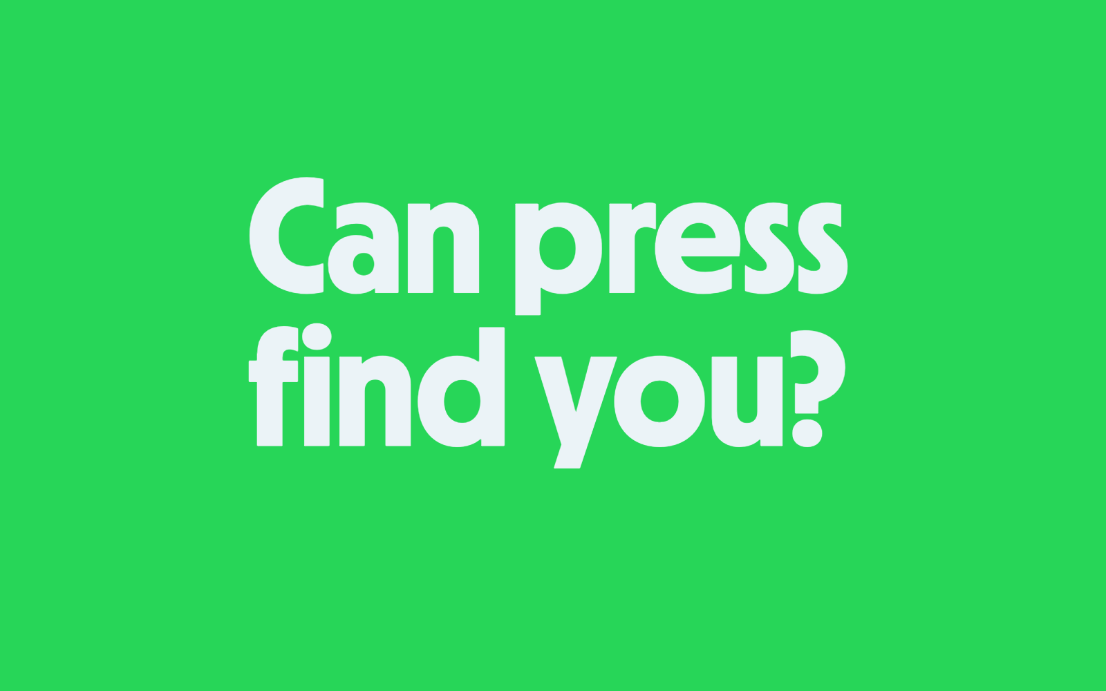 📝 Hype notes #001: Can press find you?